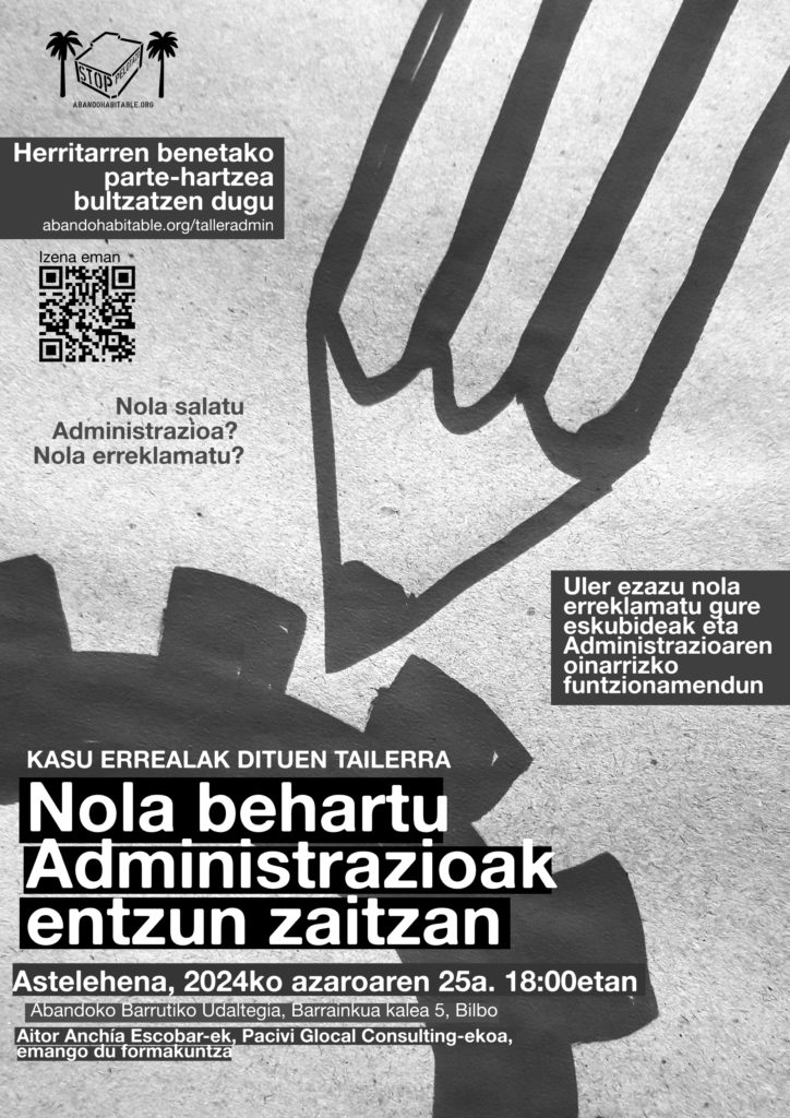 Nola behartu Administrazioak entzun zaitzan